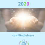 Te REGALO la Guía  «Propósitos del Año Nuevo 2020 con Mindfulness»